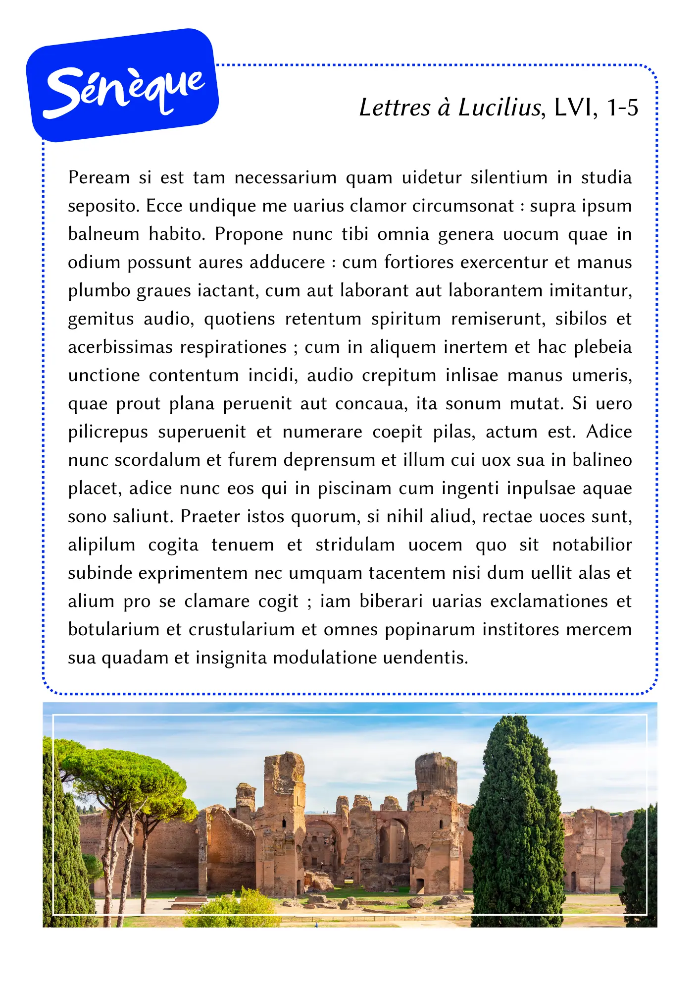 Sénèque, Les nuisances des bains publics